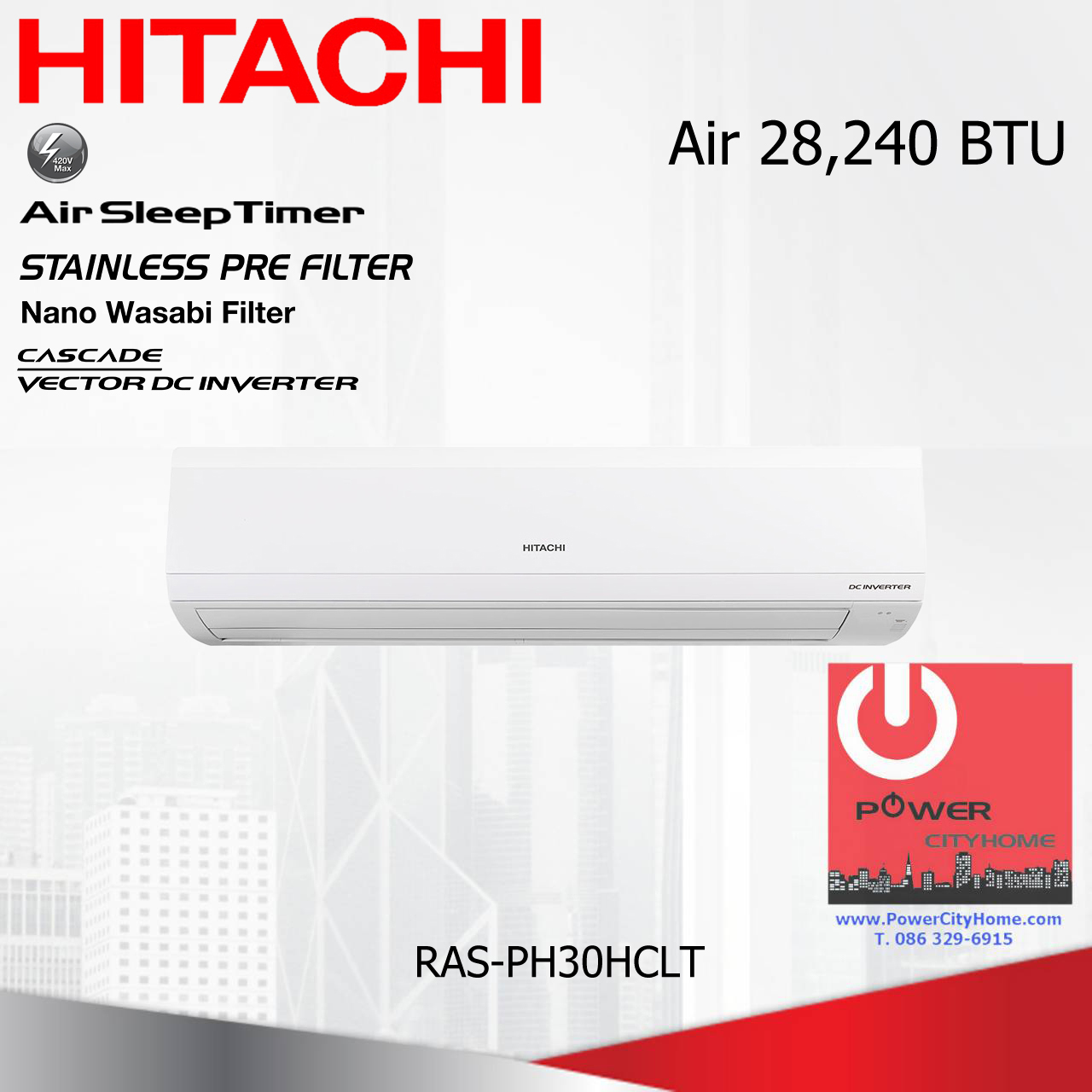 แอร์ Hitachi 28,240 BTU Standard Inverter รุ่น RAC/RAS-PH30HCLT