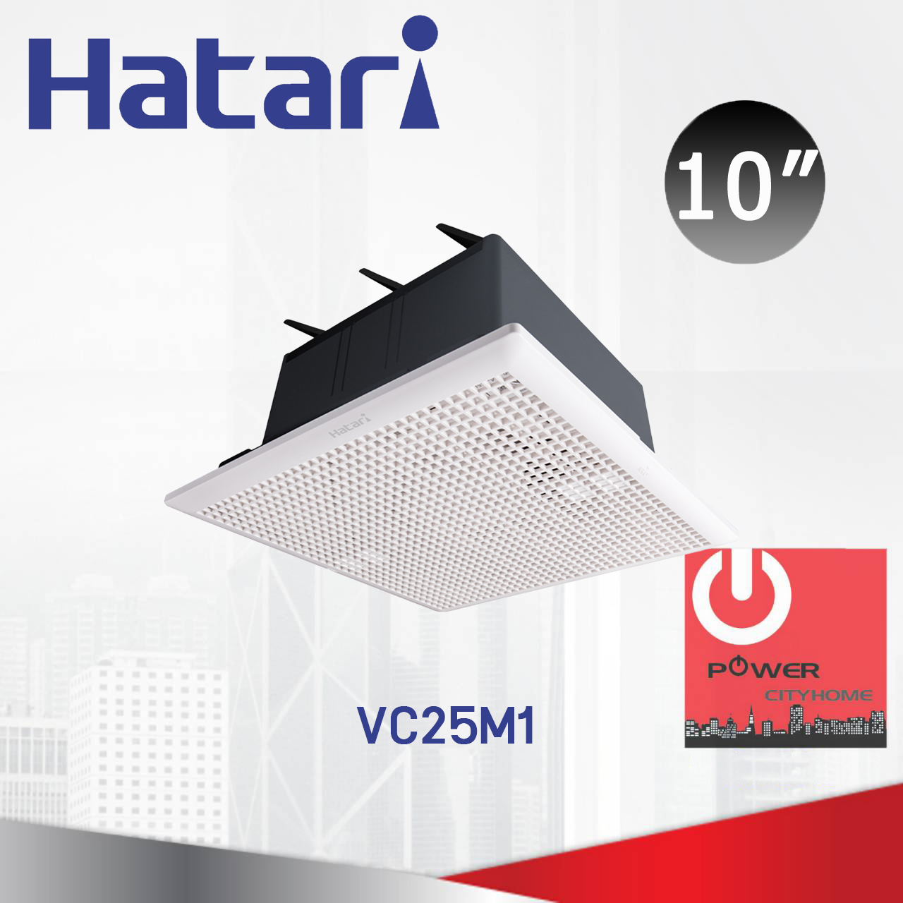 ฝังฝ้า Hatari 10" รุ่น VC25M1