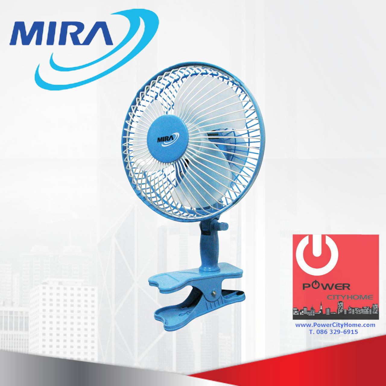 พัดลมแบบหนีบ Mira รุ่น M-13