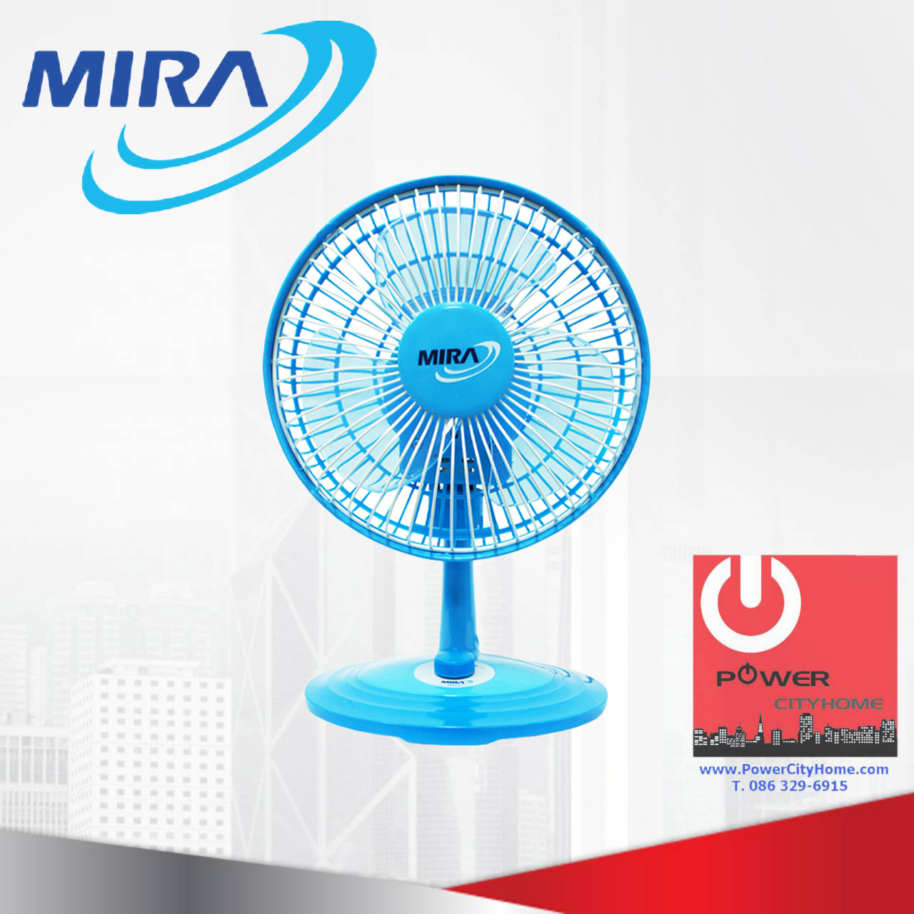 พัดลมตั้งโต๊ะ Mira 8" รุ่น M-28