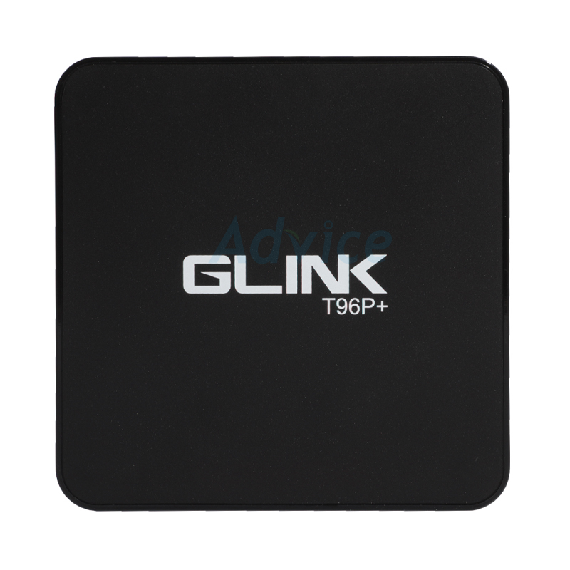 Android กล่อง TV Box GLINK (T96P+)