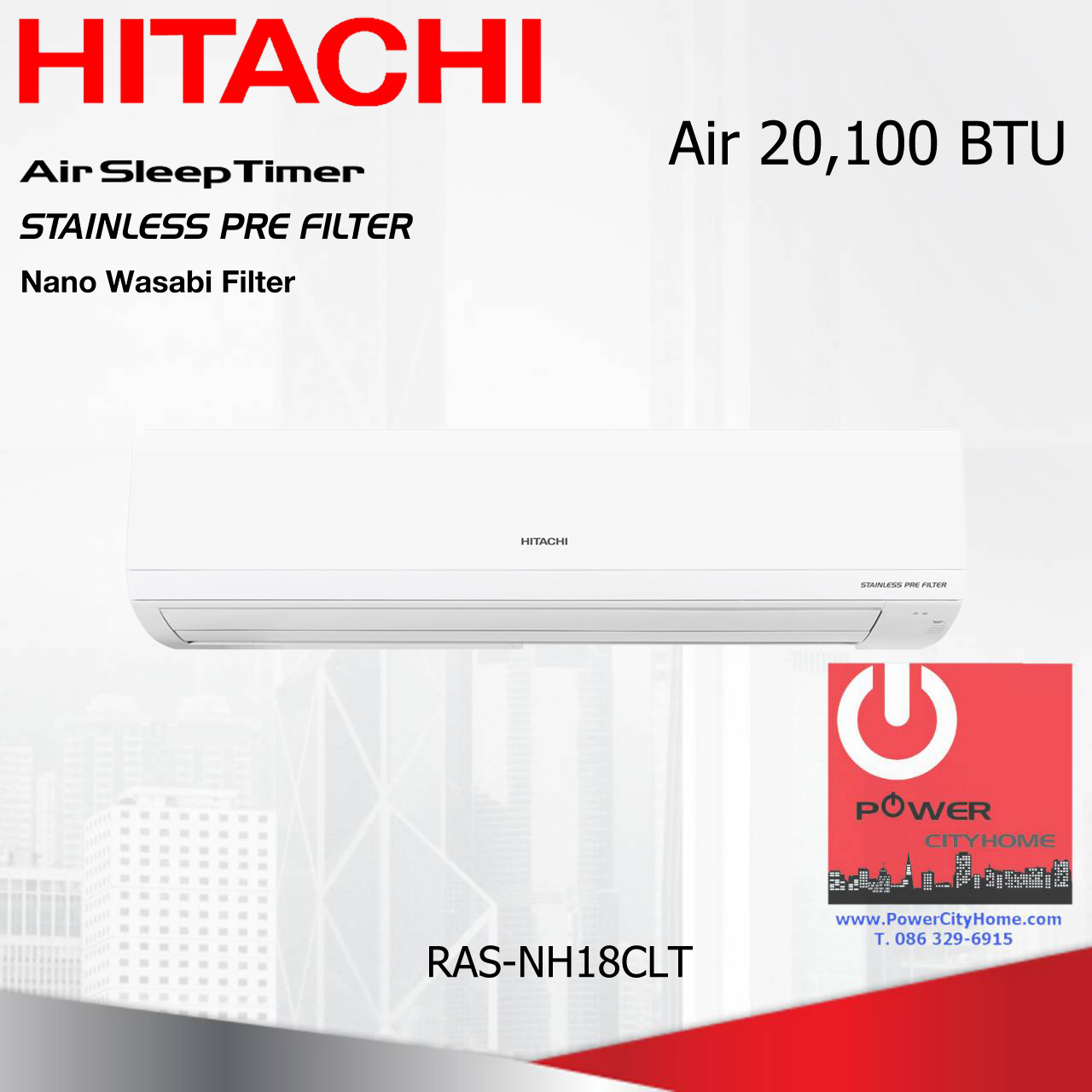 แอร์ Hitachi 20,100 BTU Non-Inverter รุ่น RAC/RAS-NH18CLT