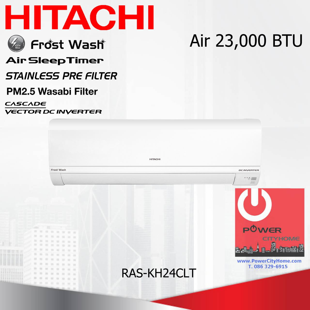 แอร์ Hitachi 23,000 BTU Deluxe Inverter รุ่น RAC/RAS-KH24CLT