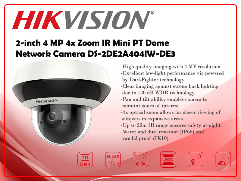 2-inch 4 MP 4x Zoom IR Mini PT Dome Network Camera Hikvision รุ่น DS-2DE2A404IW-DE3