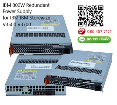 IBM 800W, Redundant Power Supply, for IBM Storewize, V3500, V3700