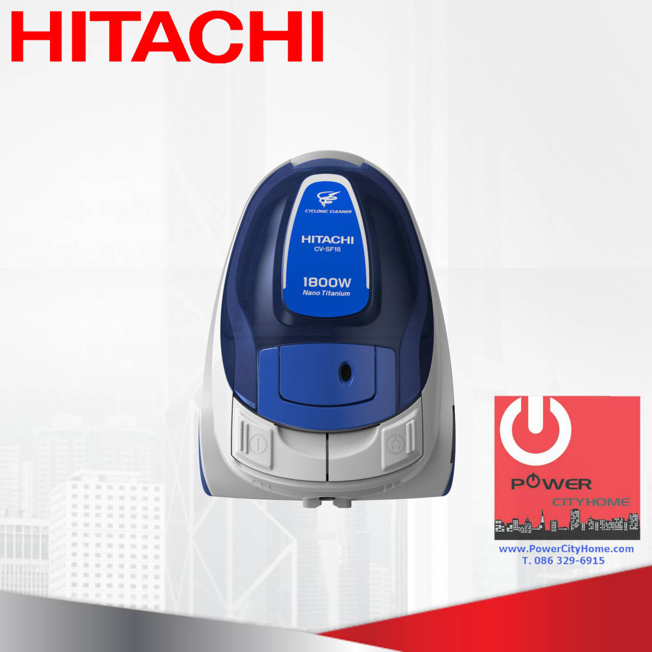 เครื่องดูดฝุ่นแบบกล่อง ไซโคลน (1.6 ลิตร) ฮิตาชิ 1,800 วัตต์ รุ่น CV-SF18