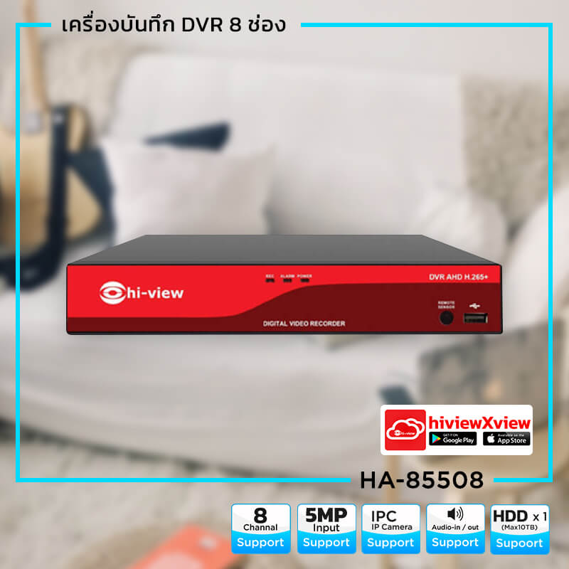 HA-85508 DVR 5MP 5 ระบบ 8 ช่อง HDMI 4K ช่องเสียง 1 HDD 1 ลูก Max. 10TB
