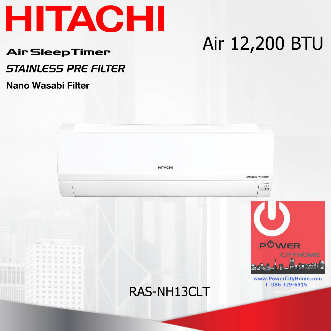 แอร์ Hitachi 12,200 BTU Non-Inverter รุ่น RAC/RAS-NH13CLT